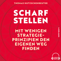 Scharfstellen - Thomas Hutzschenreuter - Hörbuch