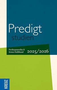 Predigtstudien 2025/2026 - 1. Halbband -  - E-Book