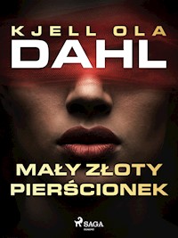 Mały złoty pierścionek - Kjell Ola Dahl - E-Book