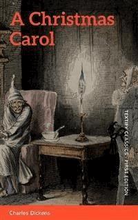 A Christmas Carol - Charles Dickens. - E-Book