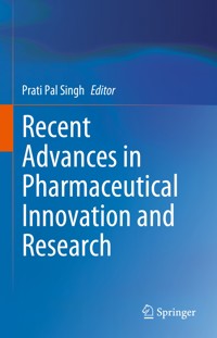Recent Advances in Pharmaceutical Innovation and Research - - E-Book