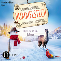 Die Leiche im Schnee - Hummelstich, Folge 8 (Ungekürzt) - Katharina Schendel - Hörbuch