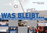 Was bleibt ... -  - E-Book