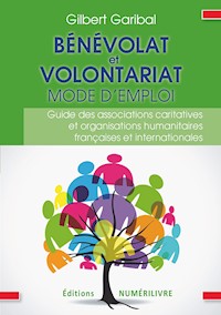 Bénévolat et volontariat - Gilbert Garibal - E-Book