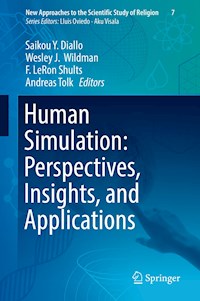 Human Simulation: Perspectives, Insights, and Applications -  - E-Book