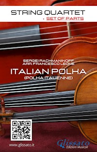 String Quartet: Italian Polka (set of parts) - Sergei Rachmaninoff - E-Book
