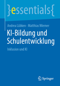 KI-Bildung und Schulentwicklung - Andrea Lübken - E-Book