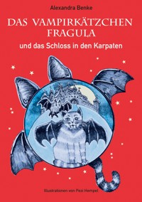 Das Vampirkätzchen Fragula - und das Schloss in den Karpaten - Band 2 - Alexandra Benke - E-Book