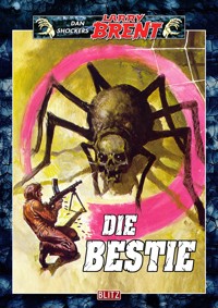 Larry Brent Classic 015: Die Bestie - Dan Shocker - E-Book