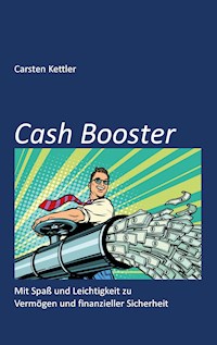 Cash Booster - Carsten Kettler - E-Book