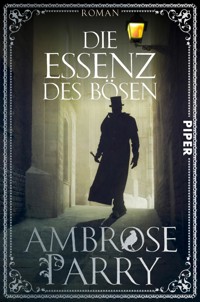 Die Essenz des Bösen - Ambrose Parry - E-Book