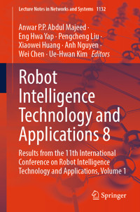 Robot Intelligence Technology and Applications 8 -  - E-Book