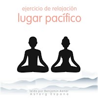 Ejercicio de relajación Lugar pacífico - Frédéric Garnier - Hörbuch