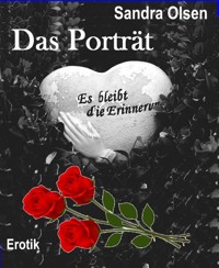 Das Porträt - Sandra Olsen - E-Book