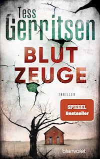 Blutzeuge - Tess Gerritsen - E-Book