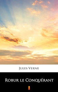Robur le Conquérant - Jules Verne - E-Book
