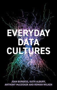 Everyday Data Cultures - Jean Burgess - E-Book