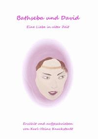 Bathseba und David - Karl-Heinz Knacksterdt - E-Book