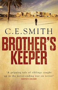 Brother's Keeper - C. E. Smith - E-Book