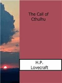 The Call of Cthulhu - H. P. Lovecraft - E-Book