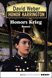 Honor Harrington: Honors Krieg - David Weber - E-Book