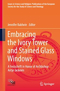 Embracing the Ivory Tower and Stained Glass Windows - - E-Book