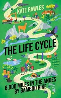The Life Cycle - Kate Rawles - E-Book