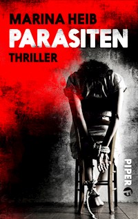 Parasiten - Marina Heib - E-Book