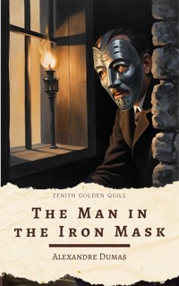 The Man in the Iron Mask - Dumas Alexandre - E-Book