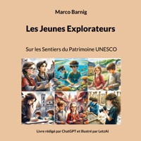 Les Jeunes Explorateurs - Marco Barnig - E-Book