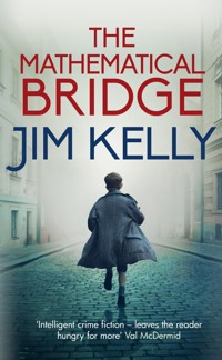 The Mathematical Bridge - Jim Kelly - E-Book