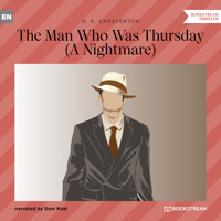The Man Who Was Thursday - A Nightmare (Unabridged) - G.K. Chesterton - Hörbuch