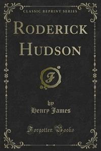 Roderick Hudson - Henry James - E-Book