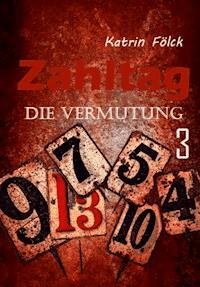 Zahltag - Katrin Fölck - E-Book