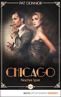 Chicago - Falsches Spiel - Pat Connor - E-Book