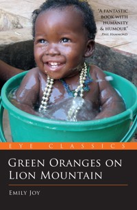 Green Oranges on Lion Mountain - Emily Joy - E-Book