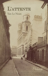 L'attente - Yan Le Noan - E-Book