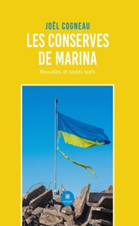 Les conserves de Marina - Joël Cogneau - E-Book