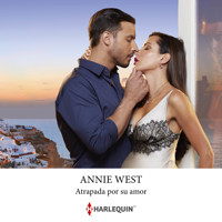 Atrapada por su amor - Annie West - Hörbuch