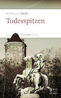Todesspitzen - Sybille Seid - E-Book