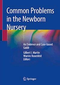 Common Problems in the Newborn Nursery -  - E-Book