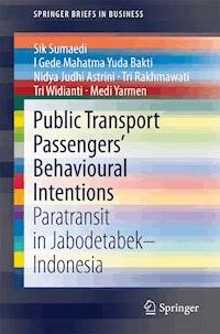 Public Transport Passengers’ Behavioural Intentions - Sik Sumaedi - E-Book
