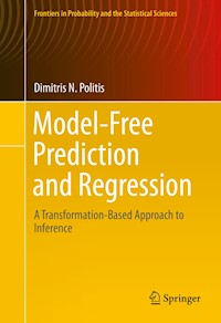 Model-Free Prediction and Regression - Dimitris N. Politis - E-Book