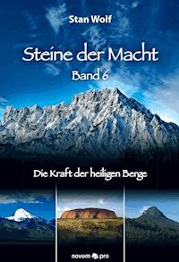 Steine der Macht - Band 6 - Stan Wolf - E-Book