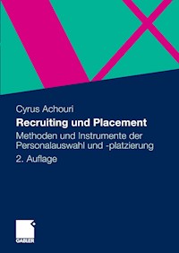 Recruiting und Placement - Cyrus Achouri - E-Book