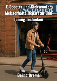 E-Scooter und Kickscooter - Bernd Breme - E-Book