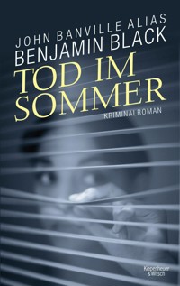 Tod im Sommer - Benjamin Black - E-Book