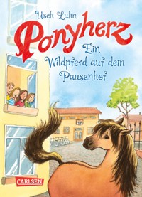 Ponyherz 7: Ein Wildpferd auf dem Pausenhof - Usch Luhn - E-Book