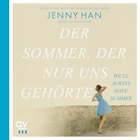 Der Sommer, der nur uns gehörte - Jenny Han - Hörbuch