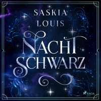 Nachtschwarz (Nachtschwarz-Sternenhell, Band 1) - Saskia Louis - Hörbuch